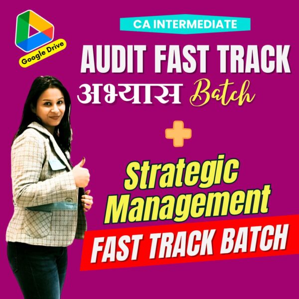 Audit Abhyas Batch + SM Safalta Fast Track Batch | Sep 25 / Jan 26 and May 26 By Sonali Ma’am